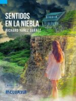 Sentidos en la niebla