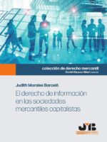 El derecho de información en las sociedades mercantiles capitalistas.