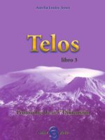 T E L O S libro 3:Protocolos de la 5ª dimensión