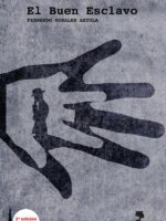 El buen esclavo