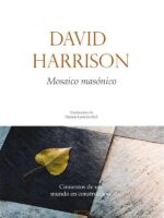 Mosaico masónico:Cimientos de un mundo en construcción