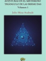Aventuras en el misterioso triángulo de las bermudas :Volumen 1