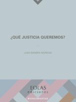 Qué justica queremos?