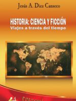 Historia: ciencia y ficción:Viajes a través del tiempo