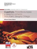 Cuadrivio. Filosofía europea y derecho romano: Vico, Kant, Savigny, Ortega