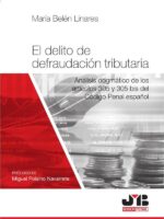 El delito de defraudación tributaria