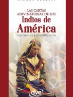 Las cartas adivinatorias de los indios de América