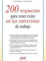 200 respuestas para tener éxito en las entrevistas de trabajo