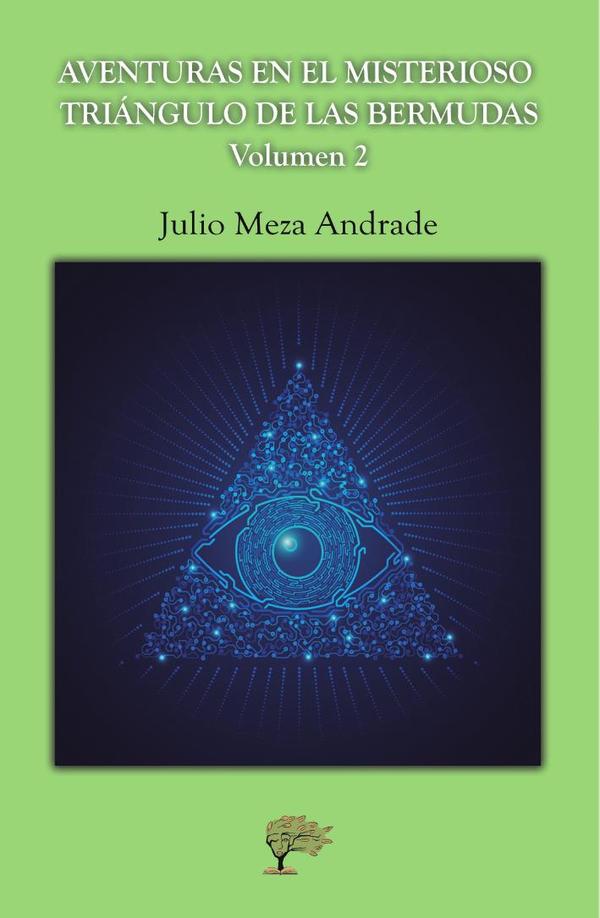 Aventuras en el misterioso triángulo de las bermudas :Volumen 2