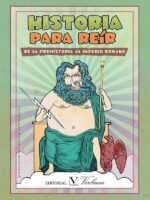 Historia para reír:De la prehistoria al Imperio Romano