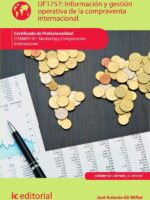 Información y gestión operativa de la compraventa internacional. COMM0110 - Marketing y compraventa internacional