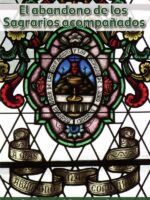 El abandono de los sagrarios acompañados