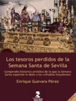 Los tesoros perdidos de la Semana Santa de Sevilla