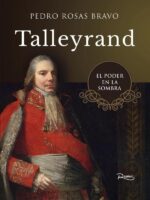 Talleyrand:El poder en la sombra