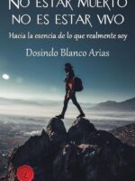No estar muerto no es estar vivo
