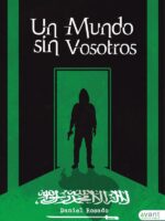 Un mundo sin vosotros