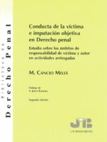 Conducta de la víctima e imputación objetiva en Derecho penal