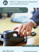 Organización empresarial y de recursos humanos. ADGG0408 - Operaciones auxiliares de servicios administrativos y generales