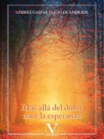 Más allá del dolor nace la esperanza