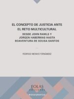 El concepto de justicia ante el reto multicultural :Desde John Rawls y Jürgen Habermas hasta Boaventura de Sousa Santos