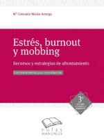 Estrés, burnout y mobbing:Recursos y estrategias de afrontamiento