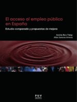 El acceso al empleo público en España:Estudio comparado y propuestas de mejora
