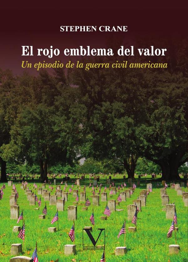 El rojo emblema del valor:Un episodio de la guerra civil americana
