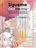 Sígueme. Carolmay.blog:Una aventura con el Museo Nacional Centro de Arte Reina Sofía
