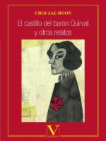 El castillo del barón Quirval y otros relatos