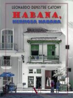 Habana, hermosa Habana