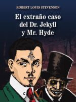 El extraño caso del Dr. Jekyll y Mr. Hyde