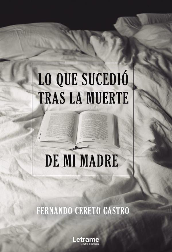 Lo que sucedió tras la muerte de mi madre