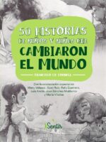 50 historias de niños y niñas que cambiaron el mundo