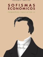 Sofismas económicos ii :PEQUEÑOS PANFLETOS II