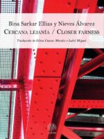 Cercana lejanía / closer farness