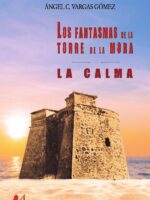 Los fantasmas de la torre de la mora:La calma