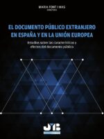 El documento público extranjero en España y en la Unión Europea