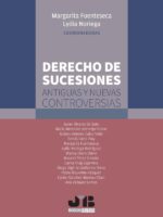 Derecho de sucesiones: antiguas y nuevas controversias.
