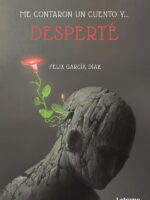 Me contaron un cuento y... desperté