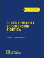 El ser humano y su dimensión bioética