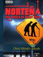 Norteña:Una novela de heavy metal