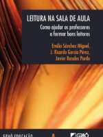 La leitura na sala de aula:Como ajudar os professores a formar bons leitores