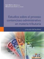 Estudios sobre el proceso contencioso-administrativo en materia tributaria