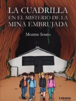 La cuadrilla en el misterio de la mina embrujada
