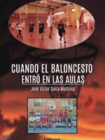 Cuando el baloncesto entró en las aulas