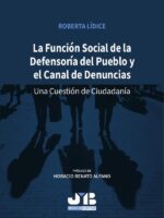 La función social de la defensoría del pueblo y el canal de denuncias.:Una cuestión de Ciudadanía.