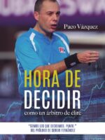 Hora de decidir