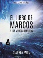 El libro de Marcos y los mundos perdidos