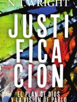 Justificación:El Plan de Dios y la Visión de Pablo