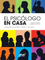 El psicólogo en casa:Guía práctica para conocerse y mejorar